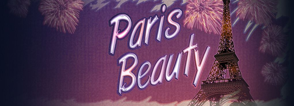 Enjoy The Glamor Of Paris Beauty Slots